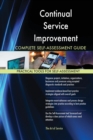 Continual Service Improvement Complete Self-Assessment Guide - Book