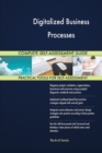 Digitalized Business Processes Complete Self-Assessment Guide - Book