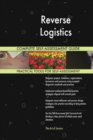 Reverse Logistics Complete Self-Assessment Guide - Book