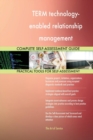 Term Technology-Enabled Relationship Management Complete Self-Assessment Guide - Book