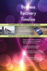 Business Recovery Timeline Complete Self-Assessment Guide - Book