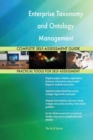 Enterprise Taxonomy and Ontology Management Complete Self-Assessment Guide - Book