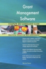 Grant Management Software Complete Self-Assessment Guide - Book