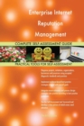 Enterprise Internet Reputation Management Complete Self-Assessment Guide - Book