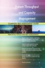 Patient Throughput and Capacity Management Complete Self-Assessment Guide - Book