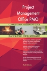Project Management Office Pmo Complete Self-Assessment Guide - Book