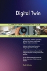 Digital Twin Complete Self-Assessment Guide - Book
