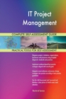 It Project Management Complete Self-Assessment Guide - Book