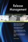 Release Management Complete Self-Assessment Guide - Book