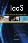 IaaS Complete Self-Assessment Guide - Book