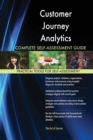 Customer Journey Analytics Complete Self-Assessment Guide - Book