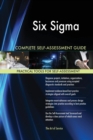 Six SIGMA Complete Self-Assessment Guide - Book