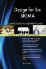 Design for Six SIGMA Complete Self-Assessment Guide - Book