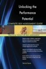 Unlocking the Performance Potential Complete Self-Assessment Guide - Book