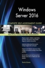 Windows Server 2016 Complete Self-Assessment Guide - Book