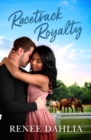 Racetrack Royalty (Merindah Park, #4) - eBook
