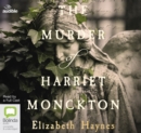 The Murder of Harriet Monckton - Book