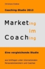 Marketing im Coaching - Coaching-Studie 2013 - Book