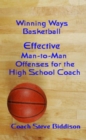 Effective Man To Man Offenses for the High School Coach - Book
