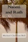Naomi and Ruth : The Bible Story - Book