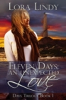 Eleven Days : An Unexpected Love - Book