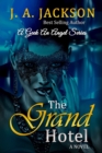 The Grand Hotel A Geek An Angel Series : The Grand Isle Gala - Book