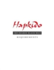 Hapkido : 3rd Degree Black Belt Requirements - Book