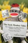 The Sock Monkey Tales : The Lifetimes of a Baby Boomer, Volume I-Innocence - Book