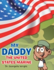 My Daddy the United States Marine - eBook
