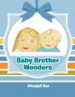 Baby Brother Wonders - eBook