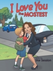 I Love You the Mostest - Book