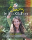 Dancing in the Kitchen - Book