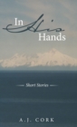 In His Hands : Short Stories - Book