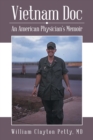 Vietnam Doc : An American Physician's Memoir - Book