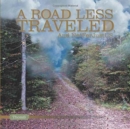 A Road Less Traveled : And Not for Just Us - Book