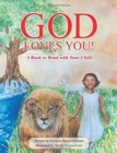 God Loves You! : A Book to Read with Your Child - Book