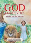 God Loves You! : A Book to Read with Your Child - Book