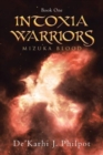 Intoxia Warriors : Mizuka Blood - Book