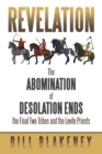 Revelation : The Abomination of Desolation Ends the Final Two Tribes and the Levite Priests - Book
