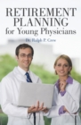 Retirement Planning for Young Physicians - eBook