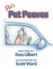 Pet's Pet Peeves : Illustrated by Scott Ward - Book
