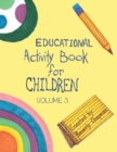 Educational Activity Book for Children Volume 3 - Book