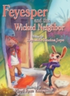 Feyesper and the Wicked Neighbor - Book