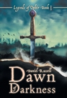 Dawn of Darkness : Legends of Ophir Book I - Book