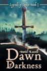 Dawn of Darkness : Legends of Ophir Book I - Book