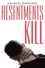 Resentments Kill - Book