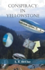 Conspiracy in Yellowstone : Journal Mystery 1 - Book