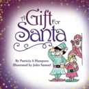 A Gift for Santa - eBook