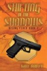 Shifting of the Shadows : Rising Flock Book 2 - Book