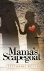 Mama's Scapegoat - Book